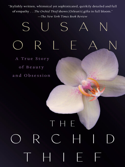 Title details for The Orchid Thief by Susan Orlean - Wait list